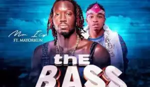 Mr Icy - The Bass Ft. Mayorkun